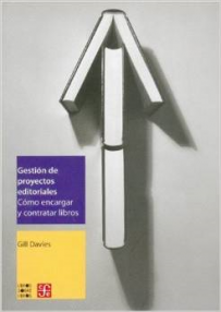 Gestión de proyectos editoriales. Cómo encargar y contratar libros-sd-02-9681677633