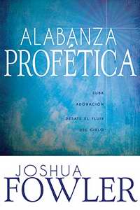 Alabanza profetica AD-03-9781603749725