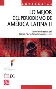 Lo mejor del periodismo de América Latina II. 9786071604052