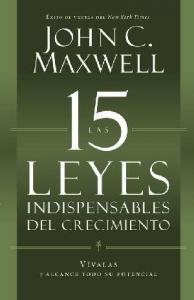 Las 15 leyes indispensables del crecimiento AD-03 9781455525447