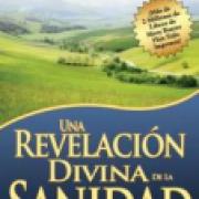 Una Revelacion Divina de la Sanidad AD-03-9781603741927