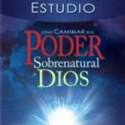 Como caminar en el poder sobre natural de Dios AD-03-9781603743273