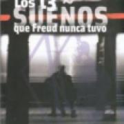 Los 13 sueños que Freud nunca tuvo. La nueva ciencia de la mente -SD-02-9789681681692